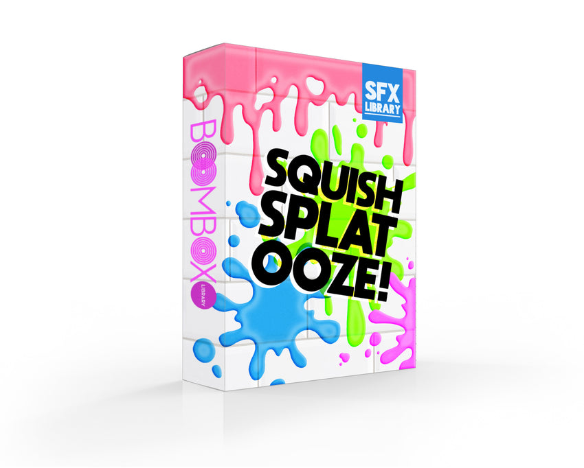 SQUISH SPLAT OOZE